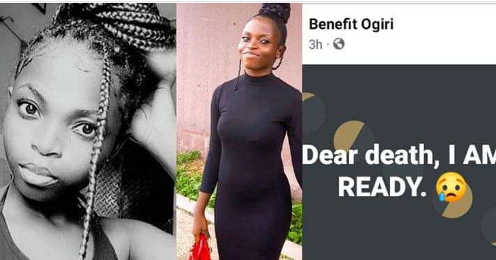 “Dear death, I am ready” – Young Nigerian lady leaves disturbing note on Facebook 2 Nigerian lady